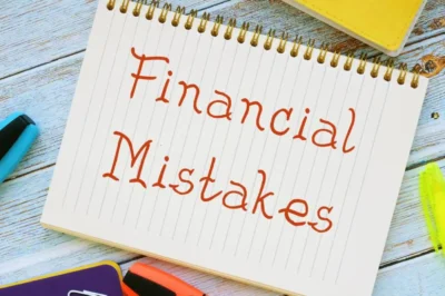 Watch out for these 5 mistakes that could harm your financial plans.