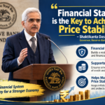Financial Stability and Price Stability: The RBI’s Foundation for Sustainable Economic Growth